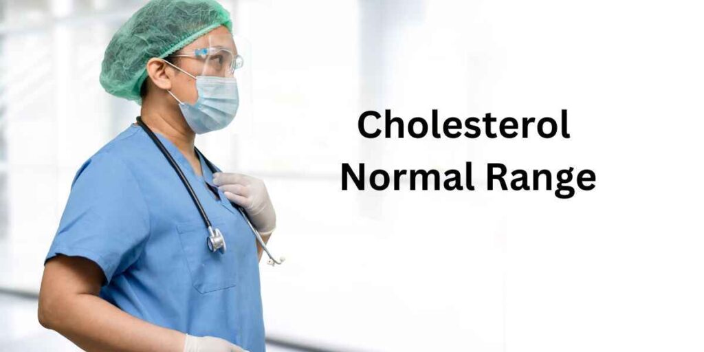 Cholesterol Normal Range