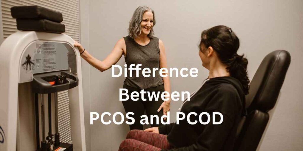 Difference Between PCOS and PCOD